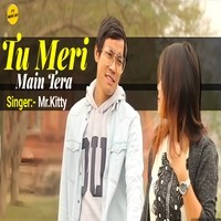 Tu Meri Main Tera