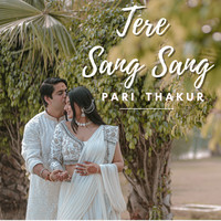 Tere Sang Sang