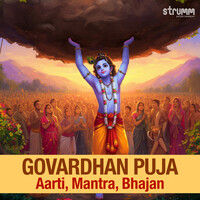 Govardhan Puja - Aarti, Mantra, Bhajan Songs Download: Play & Listen