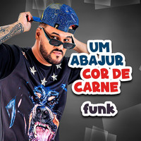 Um Abajur Cor De Carne Funk