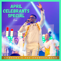 April Celebrants Special (Live)