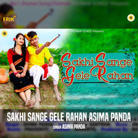 Sakhi Sange Gele Rahan Asima Panda