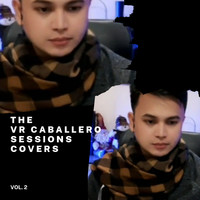 The Vr Caballero Sessions, Vol. 2 (Covers)