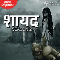 Shayad - Season 2