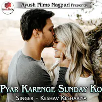 Pyar Karenge Sunday Ko