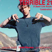 Terrible 21 (A Semi-Live Room Celebration)