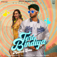 Teri Bindiya (Feat. Muna Gauchan)