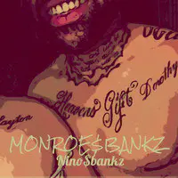 Monroe$Bankz