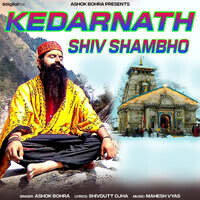 Kedarnath Shiv Shambho