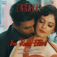 Yen Kann Ethiril (Ennaval OST)