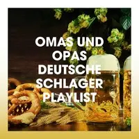 Omas und Opas Deutsche Schlager Playlist