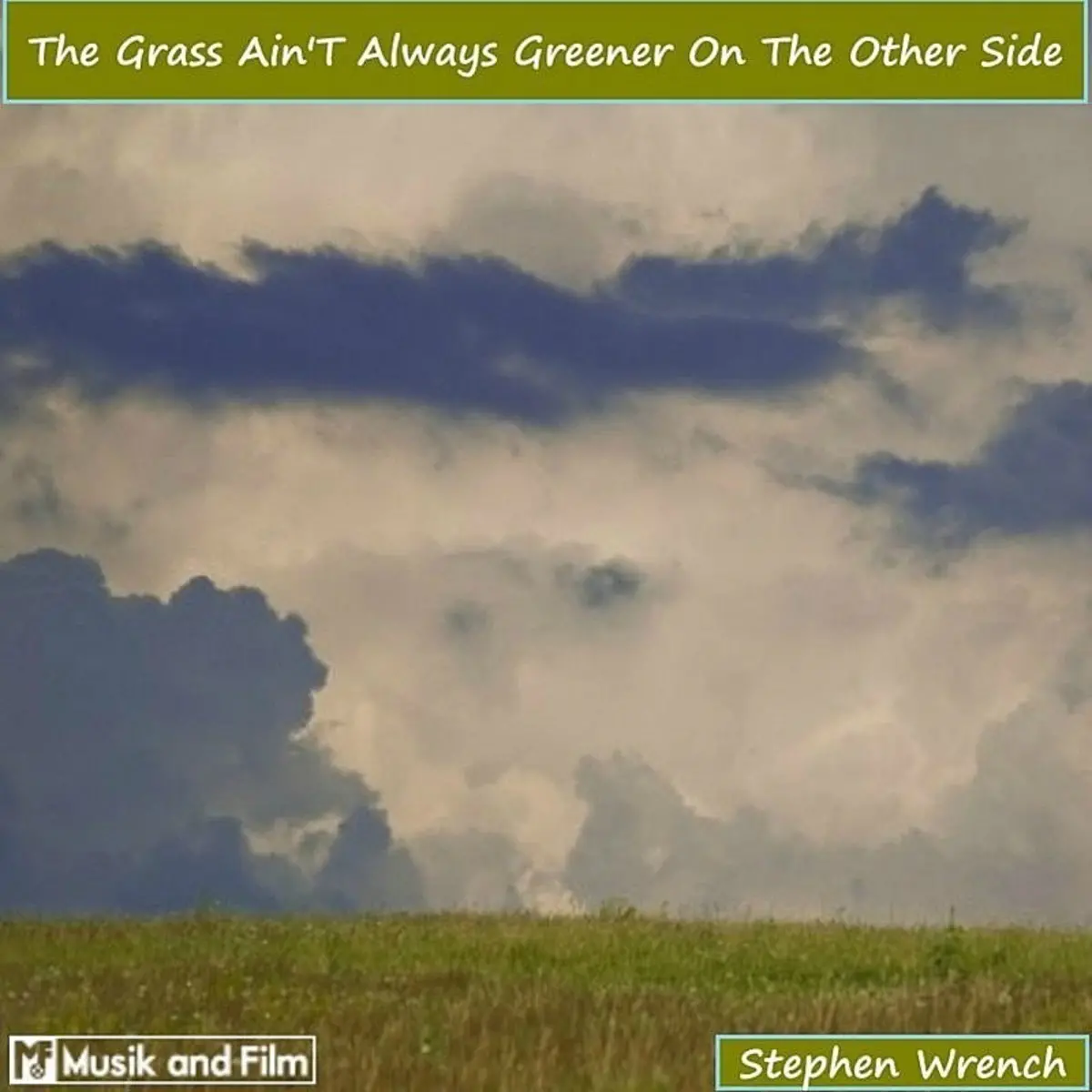 The Grass Ain T Always Greener On The Other Side Mp3 Song Download