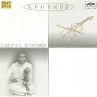 Legends Lalgudi G Jayaraman Violin Volume 1