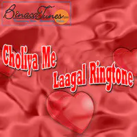 Choliya Me Laagal Ringtone