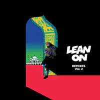 Lean On (Remixes), Vol. 2
