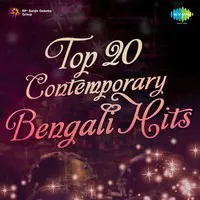 Top 20 Contemporary Bengali Hits
