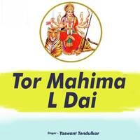 Tor Mahima L Dai