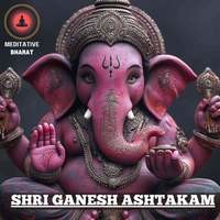 Shri Ganesh Ashtakam