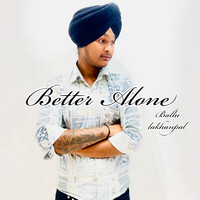 Better Alone