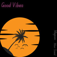 Good Vibes