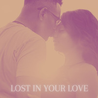 Lost in Your Love