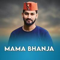 Mama Bhanja