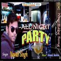 All Night Party Karege