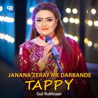 Janana Zeray Me Darbande Tappy