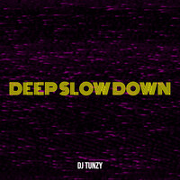 Deep Slow Down