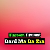 Dard Ma Da Zra