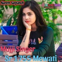 Mujji Singer Sr 1755 Mewati