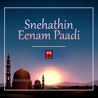 Snehathin Eenam Paadi