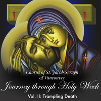 Journey Through Holy Week, Vol. 2: Trampling Death