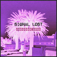 Signal Lost