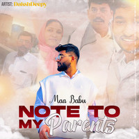 Note to My Parents / Maa Babu