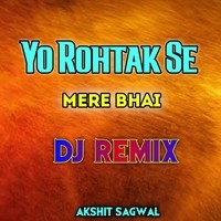 Yo Rohtak Se