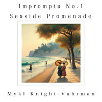 Impromptu No.1 - Seaside Promenade Song Download: Play & Listen ...