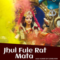 Jhul Fule Rat Mata