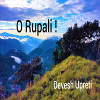 O Rupali !