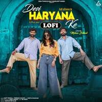 Desi Haryana Ke (Lofi)