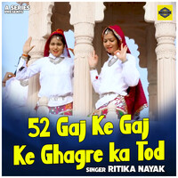 52 Gaj Ke Ghagre ka Tod