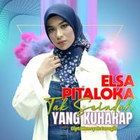 Elsa Pitaloka - Tak Seindah Yang Kuharap