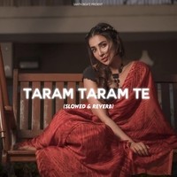 Taram Taram Te (Lofi Version)