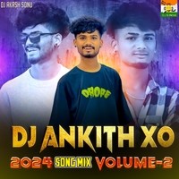 Dj Ankith Xo 2024 Song Mix