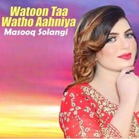 Watoon Taa Watho Aahniya