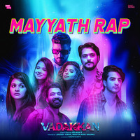 Mayyath Rap (From "Vadakkan")