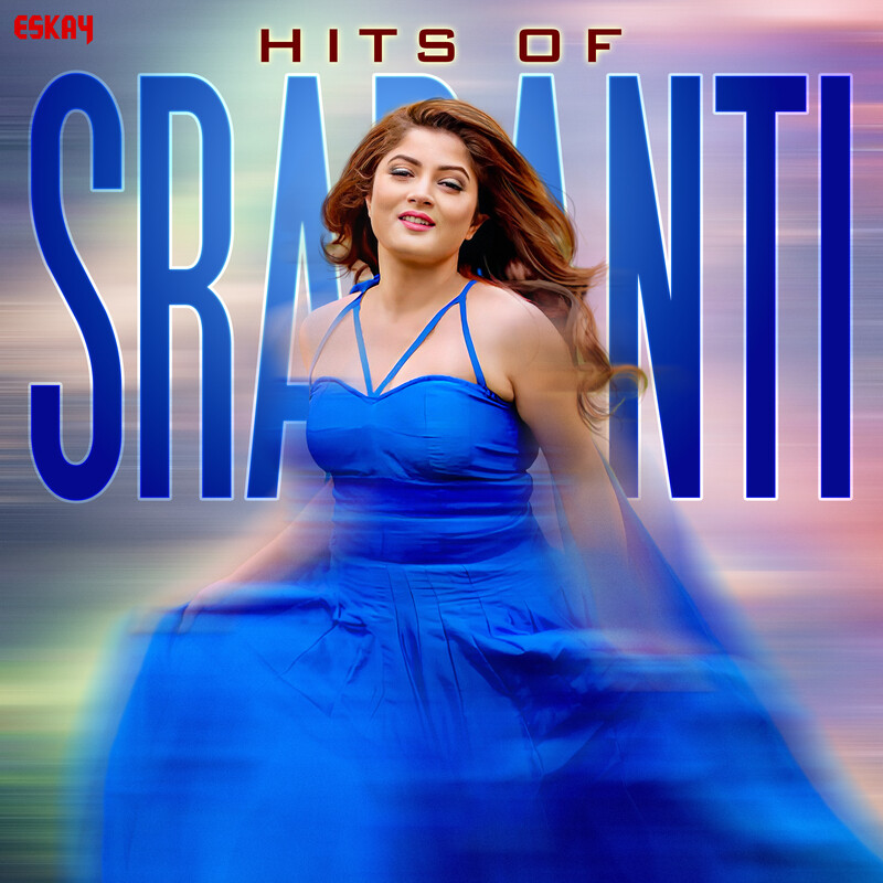 Hits of Srabanti