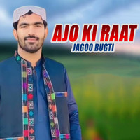 Ajo Ki Raat