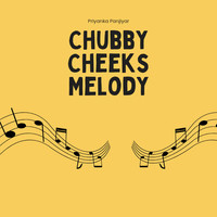 Chubby Cheeks Melody Song Download: Play & Listen Chubby Cheeks Melody