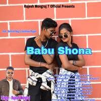Babu Shona (feat. Santosh Nag, Vaishnavi Rajput)